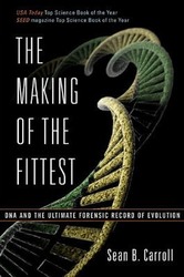 Making of the Fittest.paperback,By :Sean B. Carroll