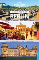 Lonely Planet Make My Day Berlin (Travel Guide).paperback,By :Lonely Planet