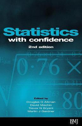 Statistics with Confidence: Confidence Intervals and Statistical Guidelines, Paperback Book, By: Douglas Altman
