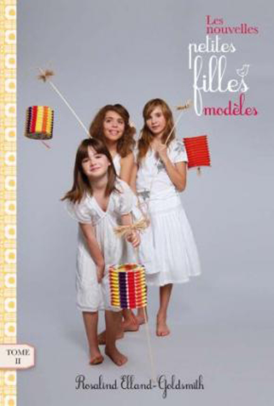 The New Little Model Girls - Volume 2 - The Show (The New Little Model Girls, 2), Paperback Book, By: Elland-Goldsmith, Rosalind