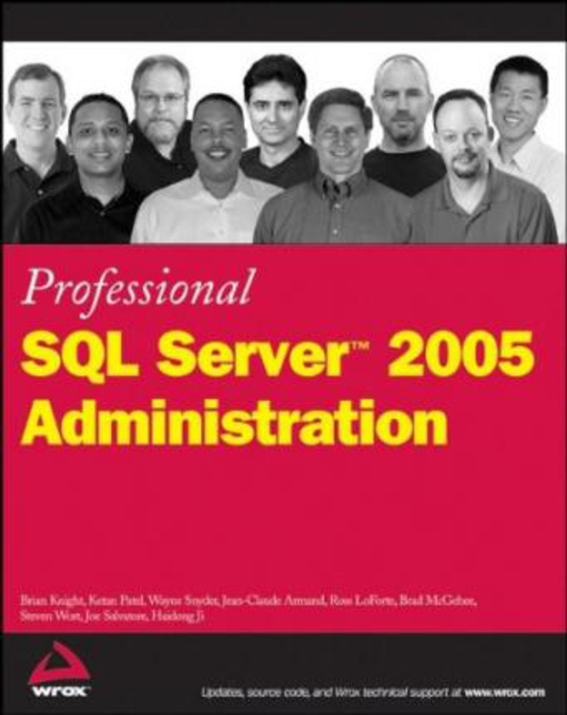 Professional SQL Server 2005 Administration, Paperback Book, By: Brian Knight