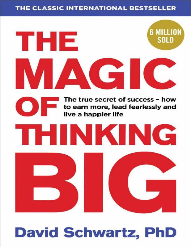 The Magic of Thinking Big, Paperback Book, By: David J Schwartz