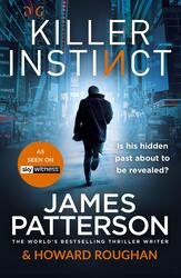 Killer Instinct, By: James Patterson