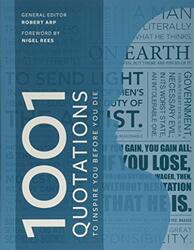 1001 Quotations to inspire you before you die, Paperback Book, By: Robert Arp