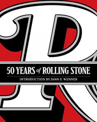 50 Years of Rolling Stone: The Music, Politics and People that Changed Our Culture, Hardcover Book, By: Rolling Stone LLC