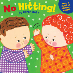 No Hitting!, Paperback Book, By: Karen Katz