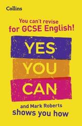 You can't revise for GCSE 9-1 English! Yes you can, and Mark Roberts shows you how: For the 2020 Aut.paperback,By :