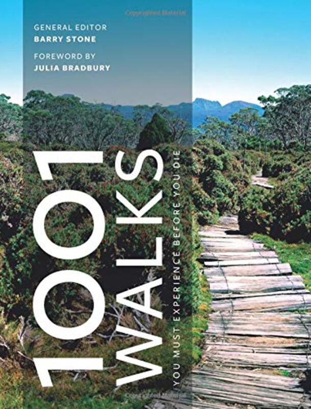 1001 Walks: You must experience before you die, Paperback Book, By: Barry Stone
