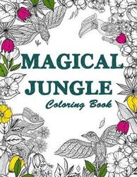 Magical Jungle Coloring Book: The Magic Jungle, Jungle Animals, Mysterious Nature Scenes, Relaxation,Paperback,ByRiddles, Harry M