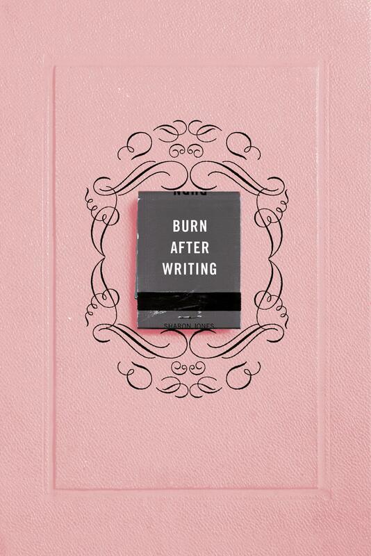 Burn After Writing (Pink), Paperback Book, By: Sharon Jones