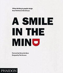 A Smile in the Mind: Witty Thinking in Graphic Design, Paperback Book, By: Beryl McAlhone & David Stewart