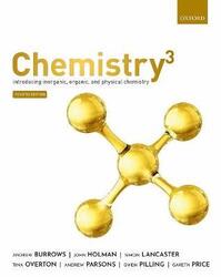 Chemistry(3): Introducing inorganic, organic and physical chemistry, Paperback Book, By: Andrew Burrows