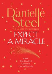 Expect a Miracle, Hardcover Book, By: Danielle Steel