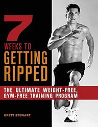 7 Weeks To Getting Ripped, Paperback, By: Brett Stewart