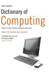 Dictionary of Computing, Paperback Book, By: N/A