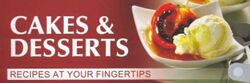 Recipes at Your Fingertips: Cakes & Desserts.Hardcover,By :