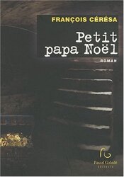 Petit papa Noel, Paperback Book, By: Francois Ceresa