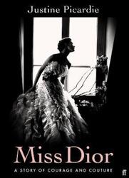 Miss Dior.Hardcover,By :Justine Picardie
