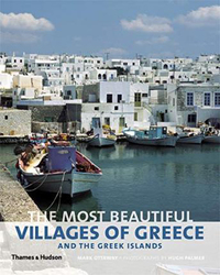 The Most Beautiful Villages of Greece and the Greek Islands, Hardcover Book, By: Mark Ottaway