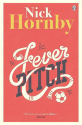 Fever Pitch, Paperback Book, By: Nick Hornby