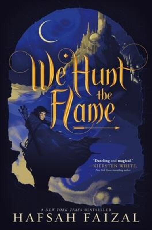 We Hunt the Flame, Hardcover Book, By: Hafsah Faizal