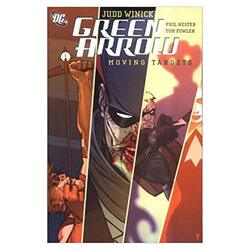 Green Arrow: Moving Targets, Paperback, By: Judd Winick