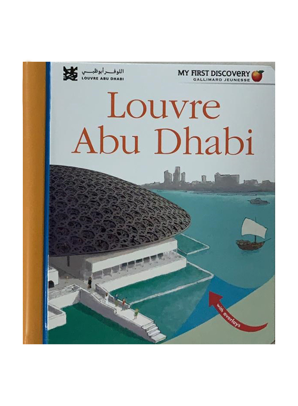 Louvre Abu Dhabi - Gallimard My First Discoveries (English), By: Department of Cultural & Tourism - Abu Dhabi - Louvre