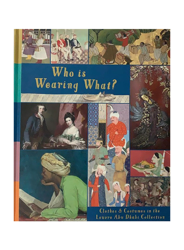 

Who is wearing What  (English), By: Department of Cultural & Tourism - Abu Dhabi - Louvre