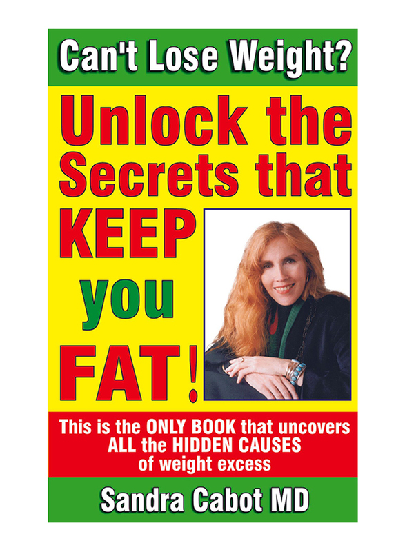 

Unlock the Secrets that Keep you Fat!, Paperback Book, By: Sandra Cabot M.D