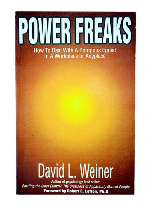 

Power Freaks, Paperback Book, By: David L. Weiner and Robert E. Lefton