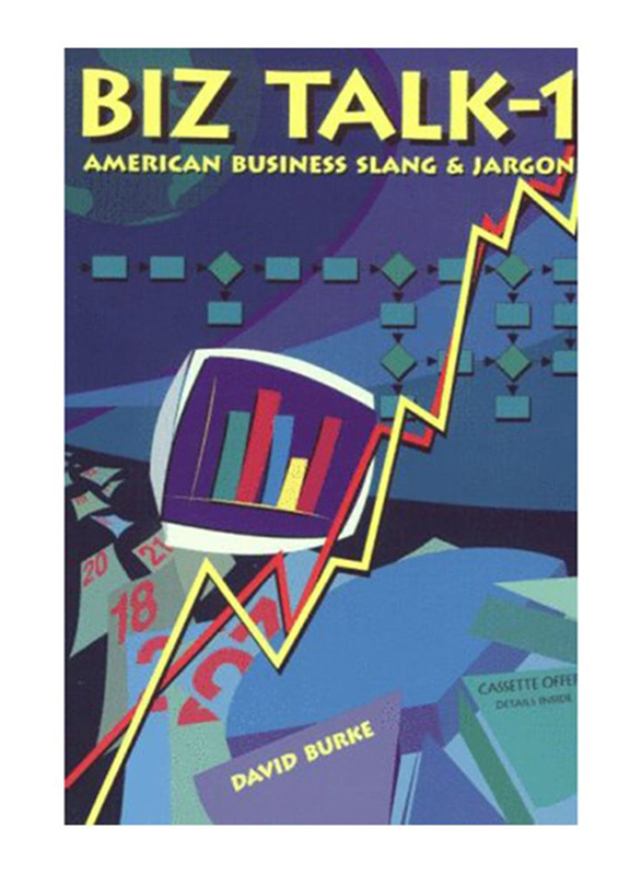 

Biz-Talk-1 American Business Slang & Jargon, Paperback Book, By: David Burke