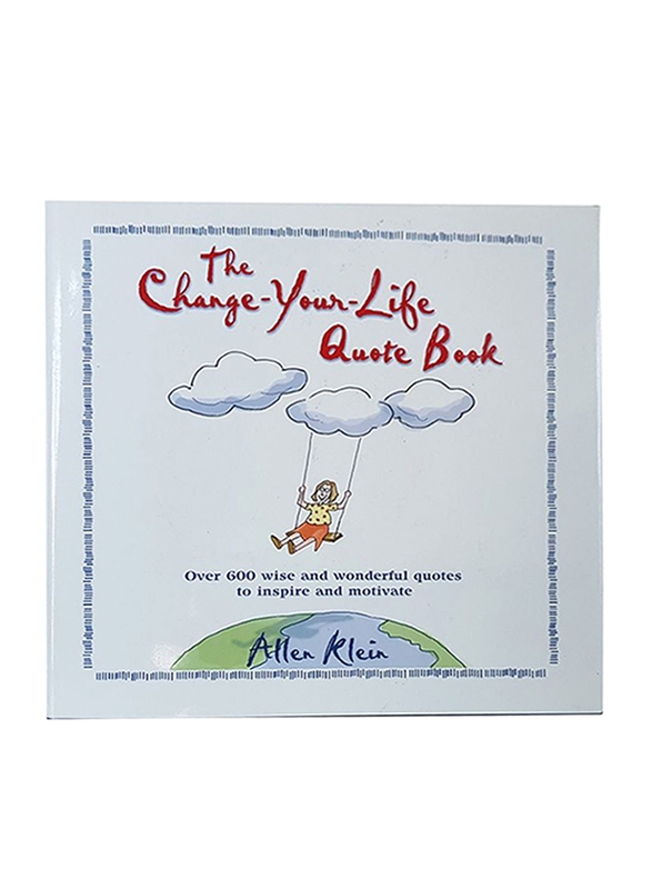 

The Change-Your-Life Quote Book, Hardcover Book, By: Allen Klein