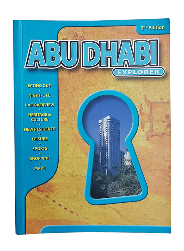 Abu Dhabi Explorer 2nd Edition, Paperback Book, By: Explorer Publishing