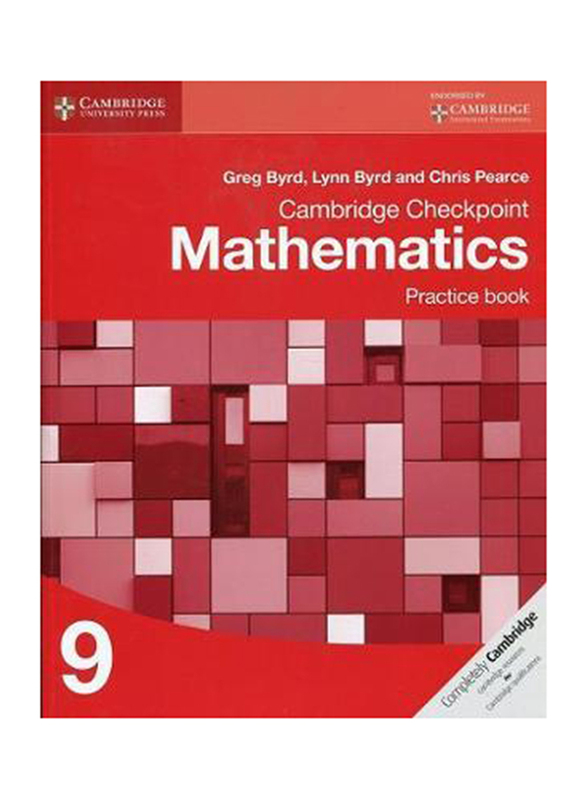 Cambridge Checkpoint Mathematics Practice Book 9, Paperback Book, By: Greg Byrd,  Lynn Byrd, Chris Pearce