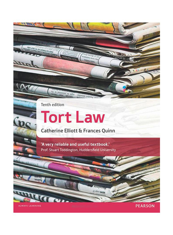 Tort Law 10th Edition, Paperback Book, By: Catherine Elliott and Frances Quinn
