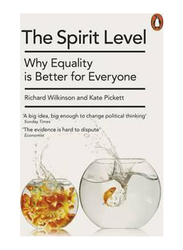 The Spirit Level: Why Equality is Better for Everyone, Paperback Book, By: Kate Pickett, Richard Wilkinson