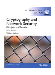 Cryptography and Network Security, Internatinal Edition: Principles and Practice 6th Edition, Paperback Book, By: William Stallings