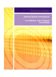 Enterprise Systems for Management: Pearson New International 2nd Edition, Paperback Book, By: Luvai Motiwalla, Jeffrey Thompson