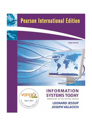 Information Systems Today: Managing In The Digital World, 3rd Edition, Paperback Book, By: Leonard Jessup and Joseph Valacich