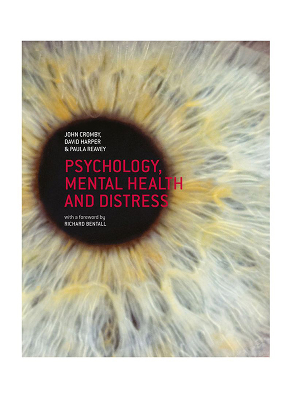 

Psychology Mental Health and Distress, Hardcover Book, By: Dr John Cromby, Dr David Harper and Paula Reavey