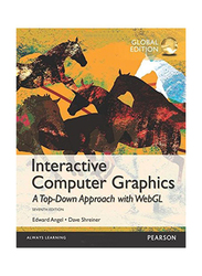 Interactive Computer Graphics: A Top-Down Approach with WebGL 7th Edition, Paperback Book, By: Edward Angel and Dave Shreiner