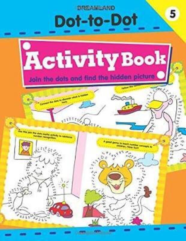 

Dot To Dot Activity Part 5, Paperback Book, By: Dreamland Publications