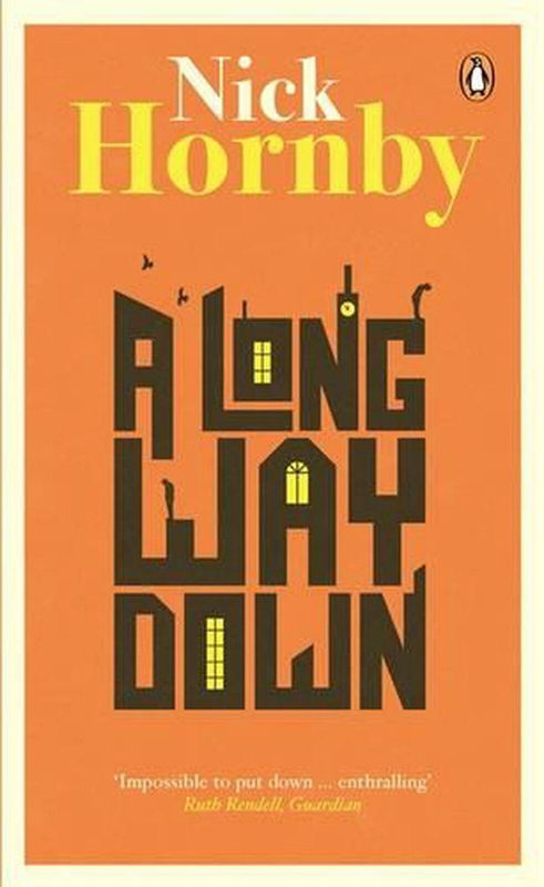 

A Long Way Down - Nick Hornby, Paperback Book, By: Nick Hornby