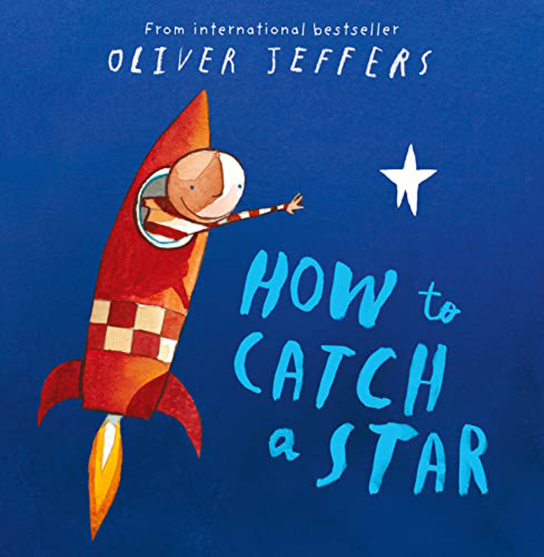 

How To Catch A Star, Paperback Book, By: Oliver Jeffers