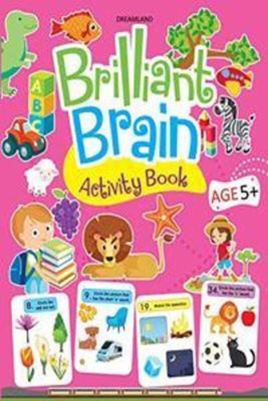 

Brilliant Brain Activity Book 5+, Paperback Book, By: Dreamland Publications
