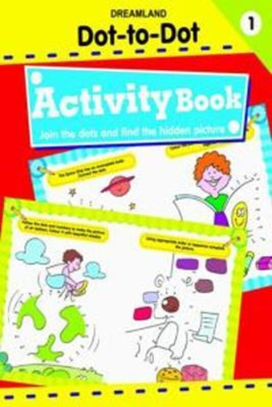 

Fun with Dot To Dot Activity Book 1, Paperback Book, By: Dreamland Publications