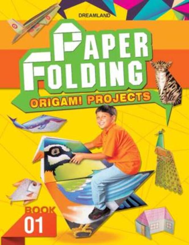 

Paper Folding Part 1, Paperback Book, By: Dreamland Publications