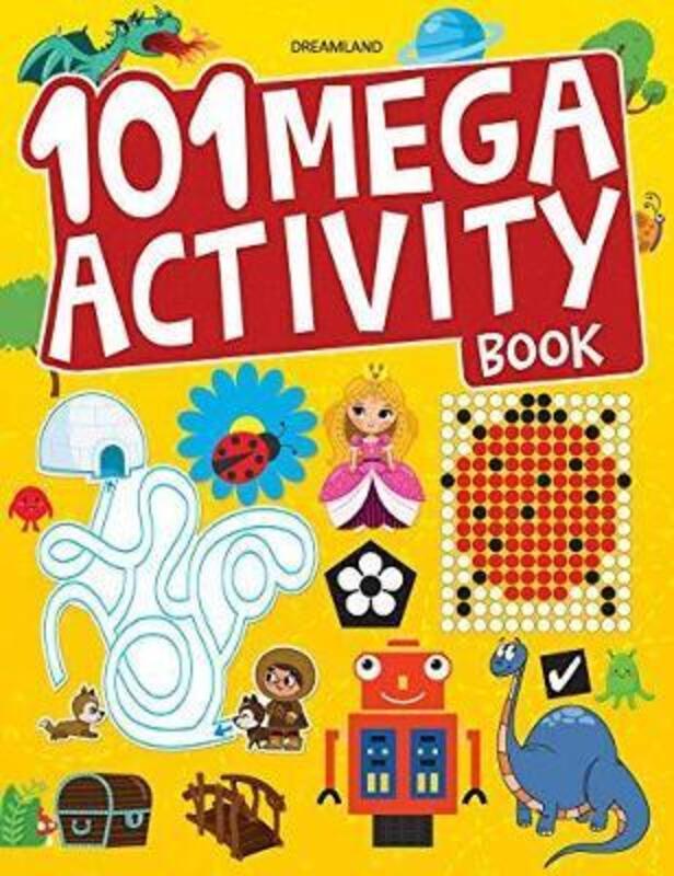 

101 Mega Activity Book, Paperback Book, By: Dreamland Publications
