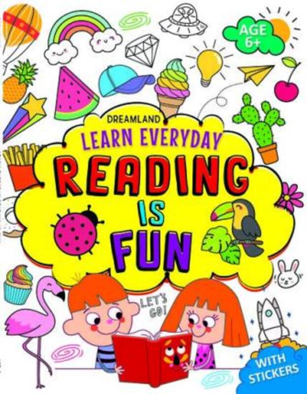 

Learn Everyday Reading Is Fun for Age 6+, Paperback Book, By: Dreamland Publications
