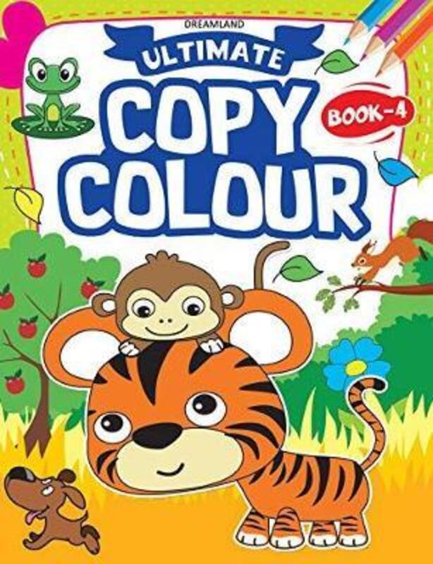 

Ultimate Copy Colour Book 4, Paperback Book, By: Dreamland Publications